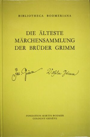 Die älteste Märchensammlung der Brüder Grimm