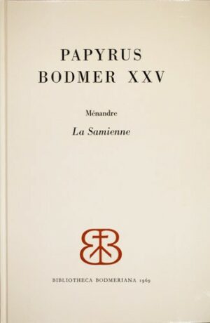 Papyrus Bodmer XXV - Ménandre : La Samienne