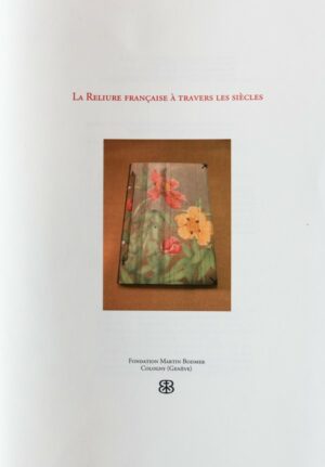 La Reliure Française à travers les siècles - Brochure