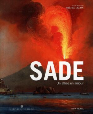 Sade, un Athée en Amour