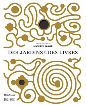 DES JARDINS ET DES LIVRES - catalogue de l'exposition